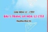 Giải bài 5 trang 69 Hóa 12 Chân trời sáng tạo SGK